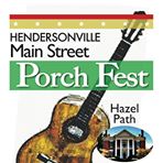 Hendersonville Main Street Porch Fest @ Hazel Path Mansion | Hendersonville | Tennessee | United States