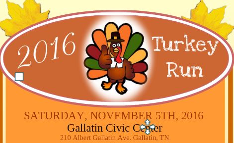 Turkey Run @ Gallatin Civic Center | Gallatin | Tennessee | United States