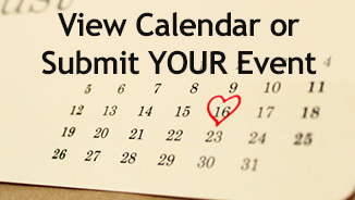 View Calendar or Submit YOUR Event